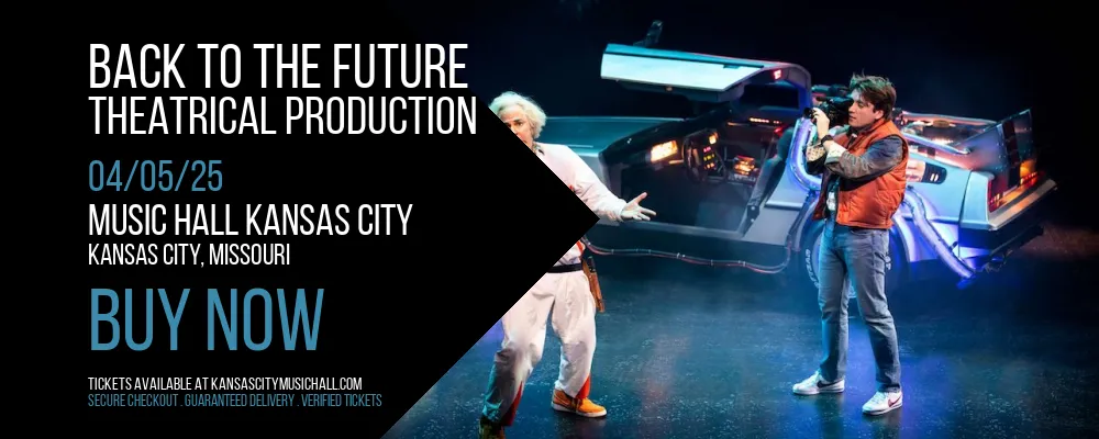 Back To The Future at Music Hall Kansas City