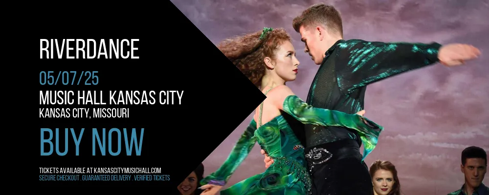 Riverdance at Music Hall Kansas City